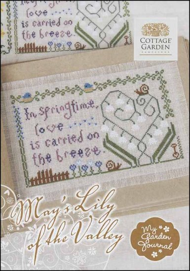 May's Lily of The Valley - My Garden Journal - Cottage Garden Samplings, Needlecraft Patterns, The Crafty Grimalkin - A Cross Stitch Store