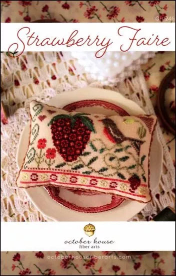 Strawberry Faire - October House Fiber Arts - Cross Stitch Pattern, Needlecraft Patterns, Needlecraft Patterns, The Crafty Grimalkin - A Cross Stitch Store