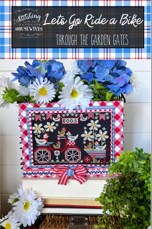 Let's Go Ride A Bike-Through the Garden Gates - Stitching with the Housewives - Cross Stitch Pattern, Needlecraft Patterns, The Crafty Grimalkin - A Cross Stitch Store