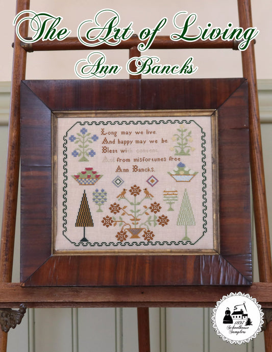 The Art of Living - 1897 Schoolhouse Samplers - Cross Stitch Pattern, Needlecraft Patterns, The Crafty Grimalkin - A Cross Stitch Store