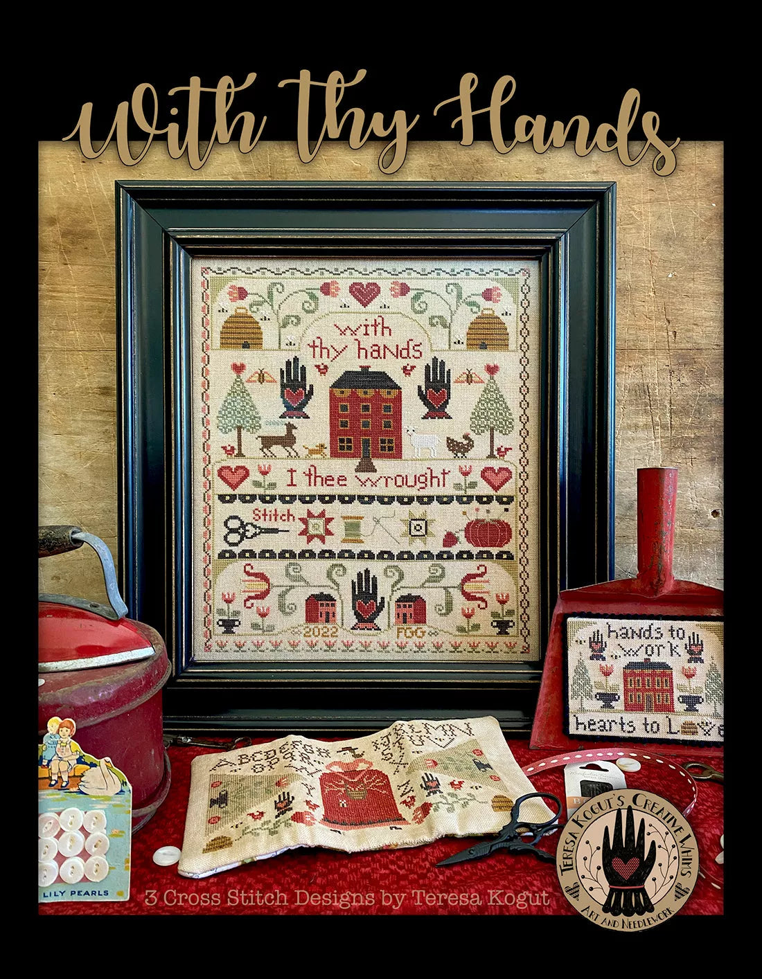 With Thy Hands - Teresa Kogut - Cross Stitch Pattern, Needlecraft Patterns, The Crafty Grimalkin - A Cross Stitch Store