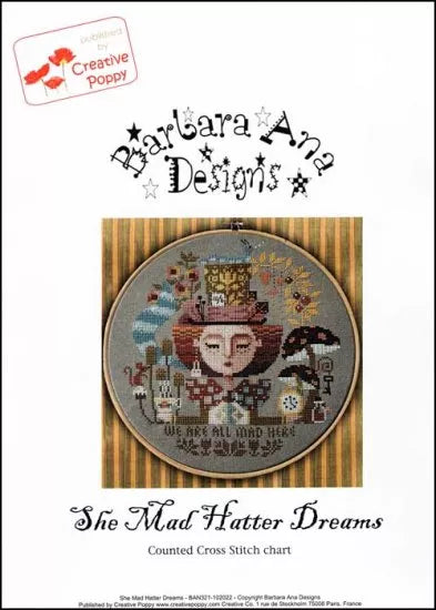 She Mad Hatter Dreams - Barbara Ana Designs - Cross Stitch Pattern, Needlecraft Patterns, Needlecraft Patterns, The Crafty Grimalkin - A Cross Stitch Store