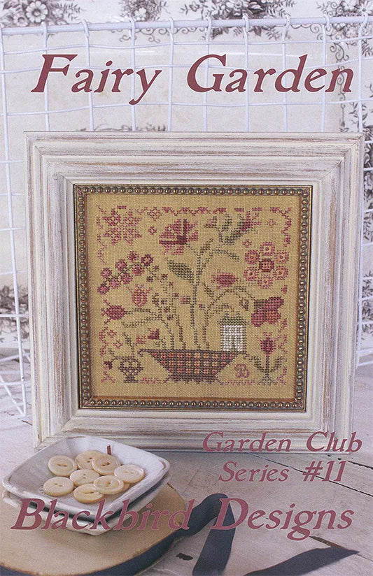 Fairy Garden - Garden Club #11 - Blackbird Designs - Cross Stitch Pattern